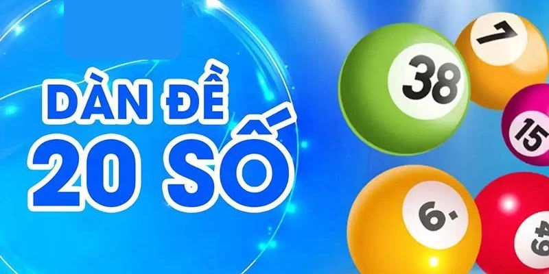 Khái niệm sơ lược về dàn đề 20 số Kubet77