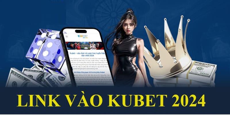 Đường link vào Kubet77 không bị chặn