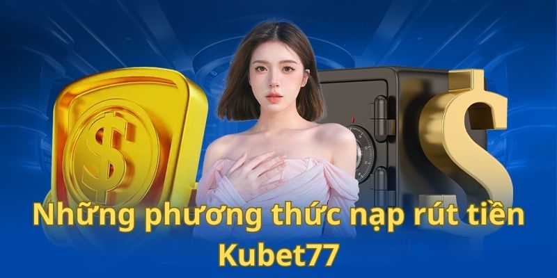 Nạp rút tiền thông qua ví điện tử