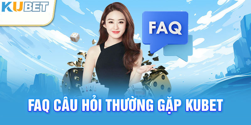 Câu hỏi thường gặp tại KU về việc thiết lập tài khoản