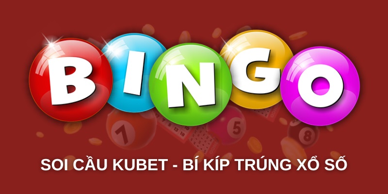 Soi cầu Kubet77 theo bạc nhớ hiệu quả